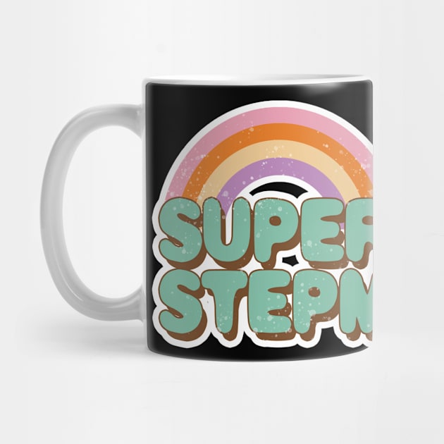 Super Stepmom Best Stepmom Ever by LycheeDesign